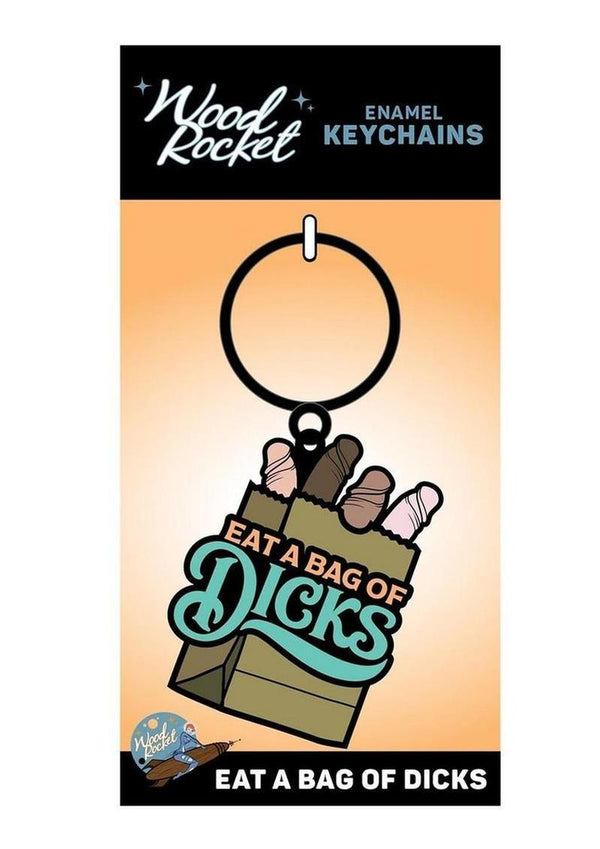 Eat A Bag Of Dicks Keychain
