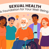 What Is Sexual Health? A Foundation for Your Well-Being