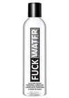 Fuck Water Silicone - 8oz