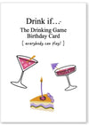 Greeting Card - Drink If... Card Game