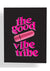 Naughtyvibes Good Vibe Tribe Greeting Card