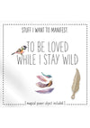 Warm Human to Be Loved While I Stay Wild